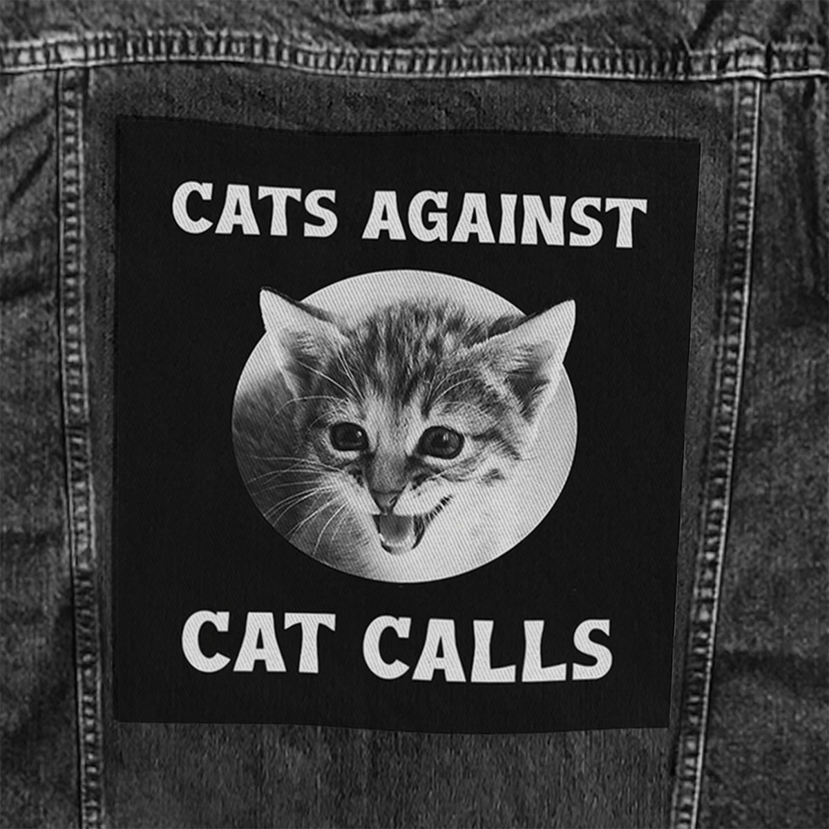 Cats Against Cat Calls Large Sew-On Jacket Patch